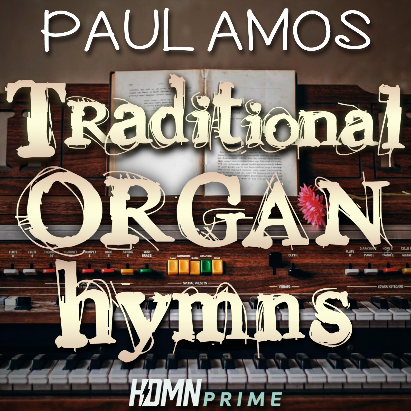 Paul Amos - Tis Finished The Messiah Dies (Reed Organ)