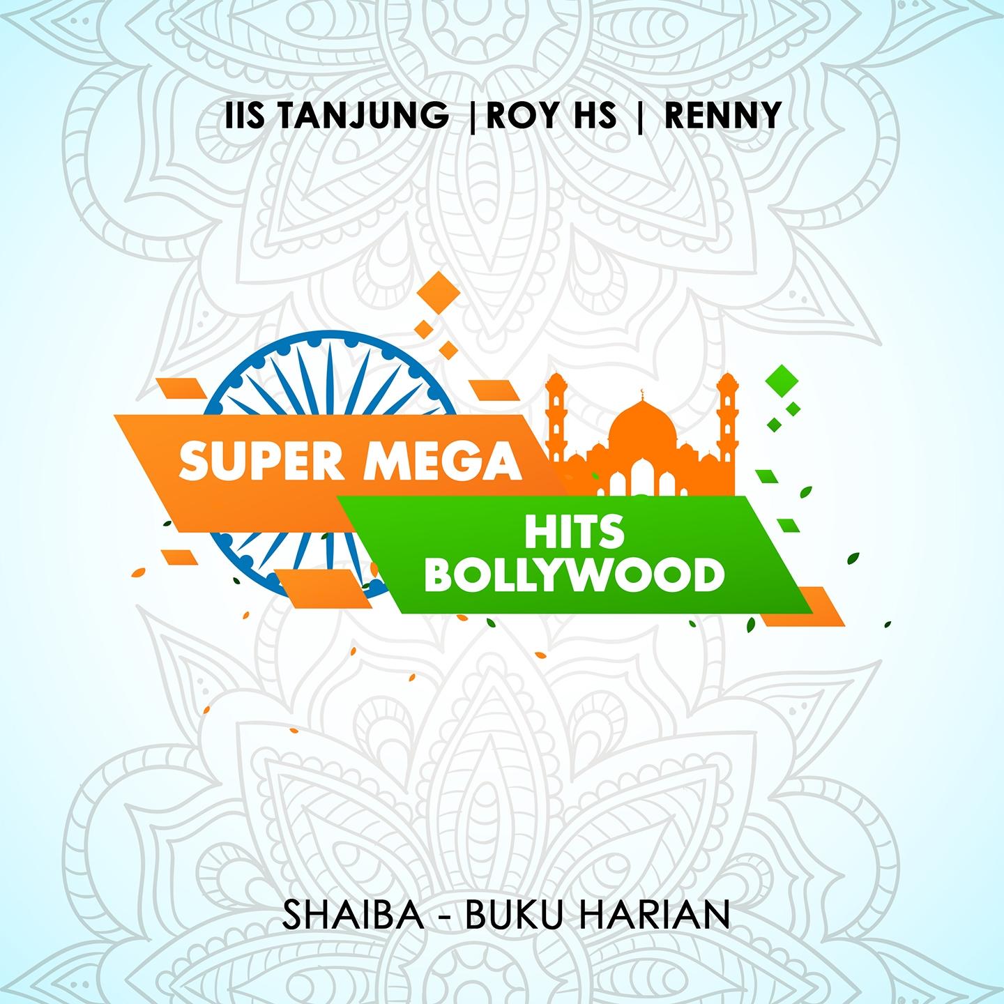 Super Mega Hits Bollywood