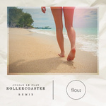 Rollercoaster (Filous Remix)专辑