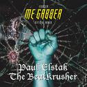 Me Gabber (DJ Paul Elstak & The BeatKrusher Remix)专辑