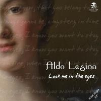 Aldo Lesina - Look Me In The Eyes (Disco舞曲) 无和声伴奏