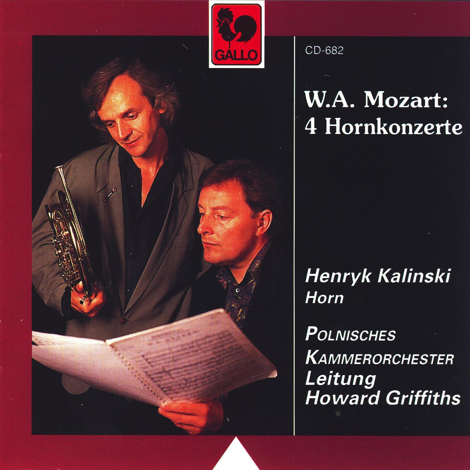Mozart: 4 Horn Concertos: No. 1 in D Major, K. 412 - No. 2 in E-Flat Major, K. 417 - No. 3 in E-Flat Major, K. 447 - No. 4 in E-Flat Major, K. 495