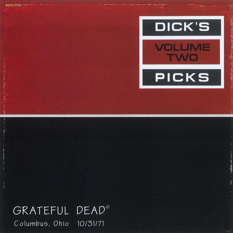 Dick's Picks Volume 2: Columbus, OH, 10/31/71专辑