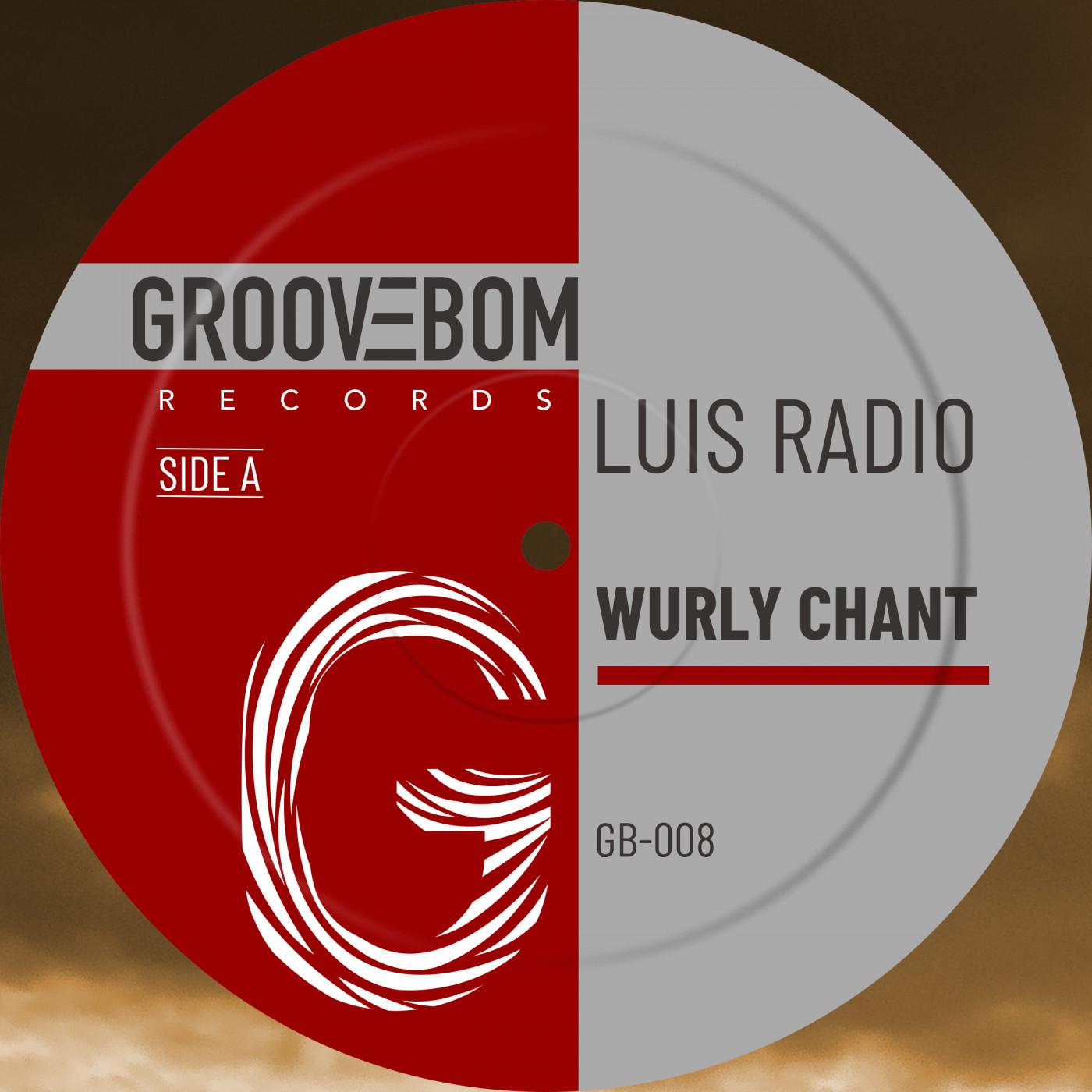 Wurly Chant