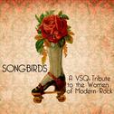 Songbirds: A VSQ Tribute to the Women of Modern Rock专辑