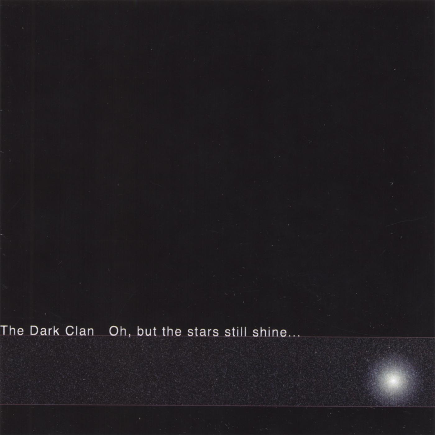 Oh, but the stars still shine...