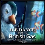 Ice Dance (From The "British Gas - Keep Your Home Warm This Winter" T.V. Advert)专辑