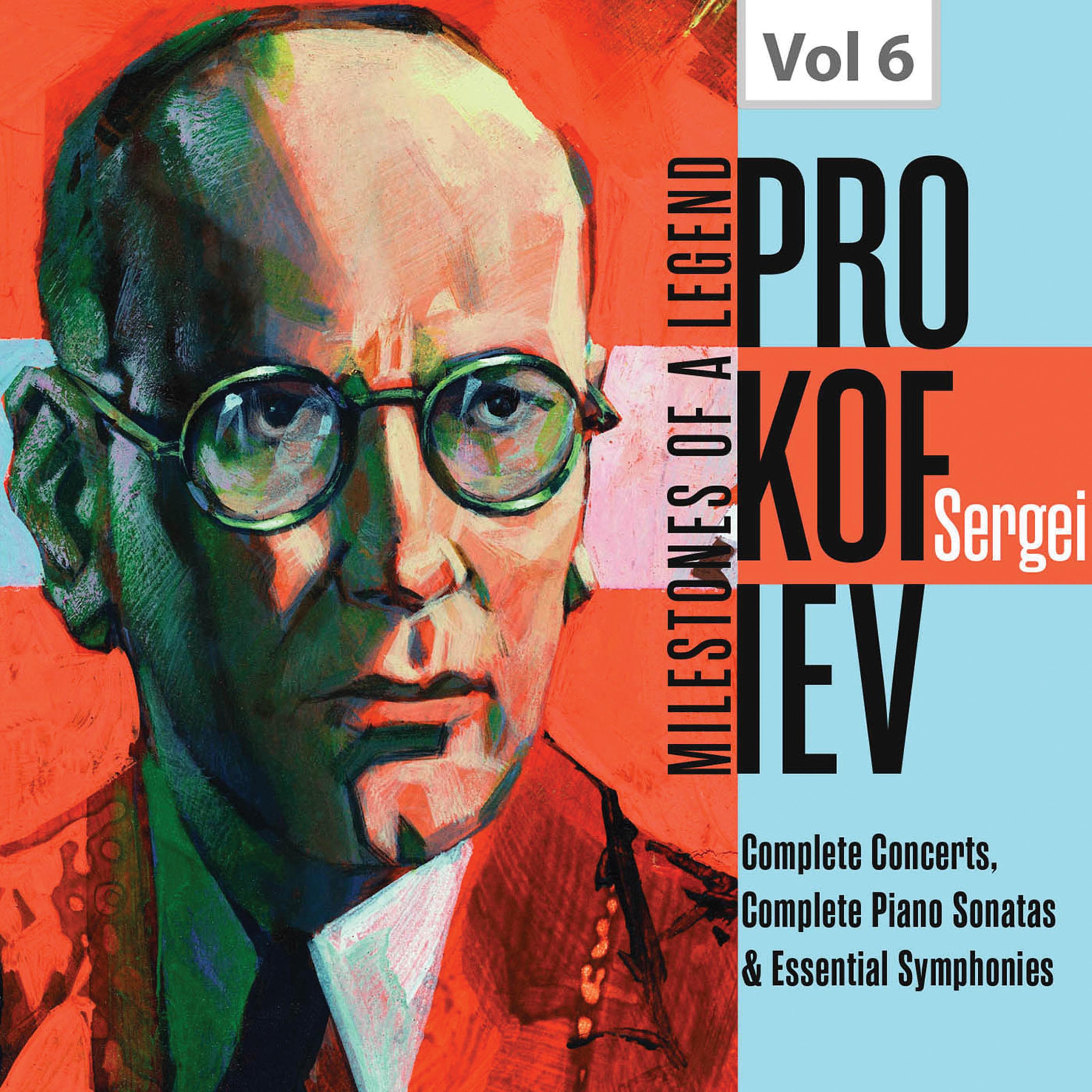 Milestones of a Legend: Sergei Prokofiev, Vol. 6专辑
