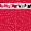 Strawberry Whiplash