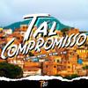 Dj Gusthavo Martins - Tal Compromisso