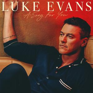 Luke Evans - A Song for You (Pre-V) 带和声伴奏