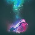 I Wonder (Remix EP)