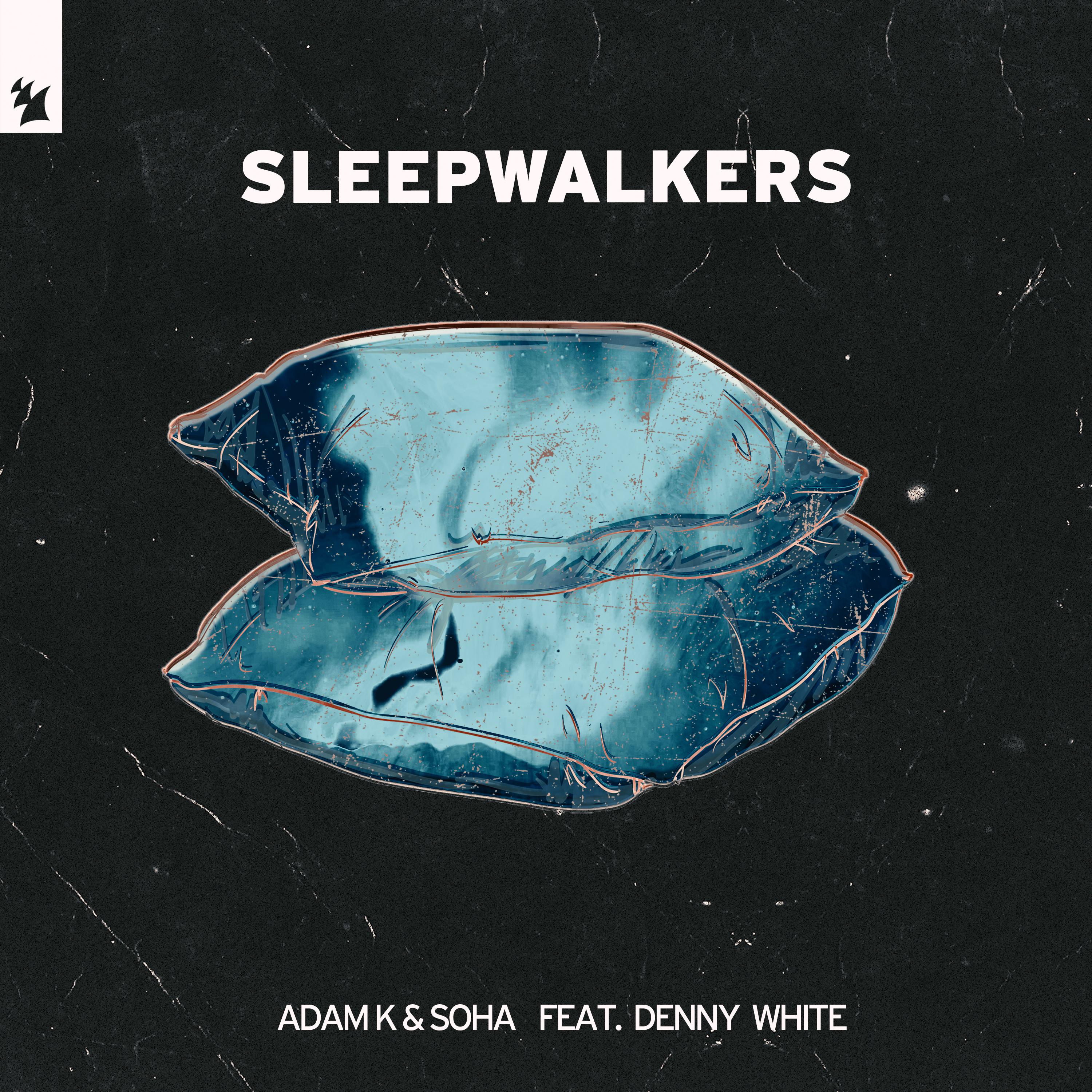 Adam K - Sleepwalkers (Extended Mix)