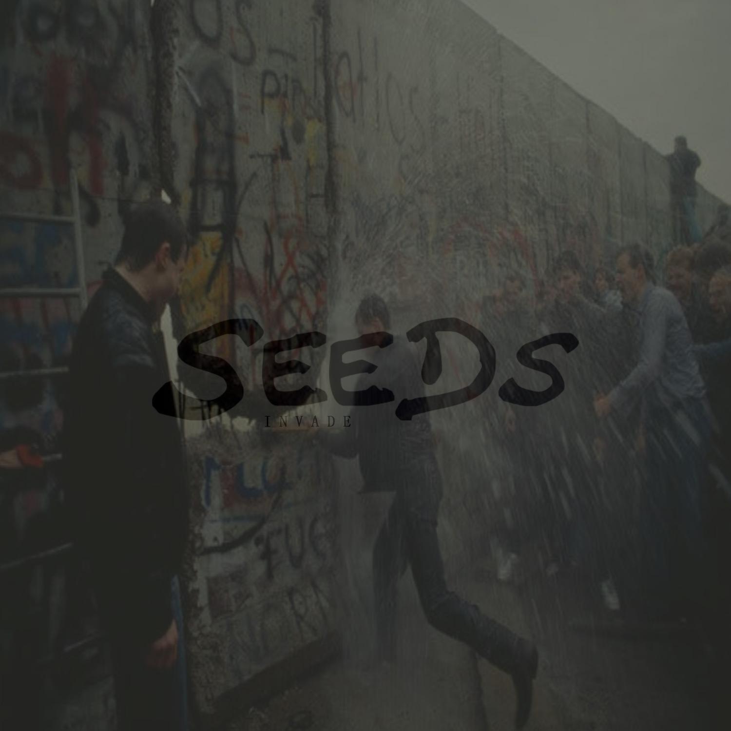 Seeds - Said Enough (Time to Act)