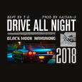 Drive all night