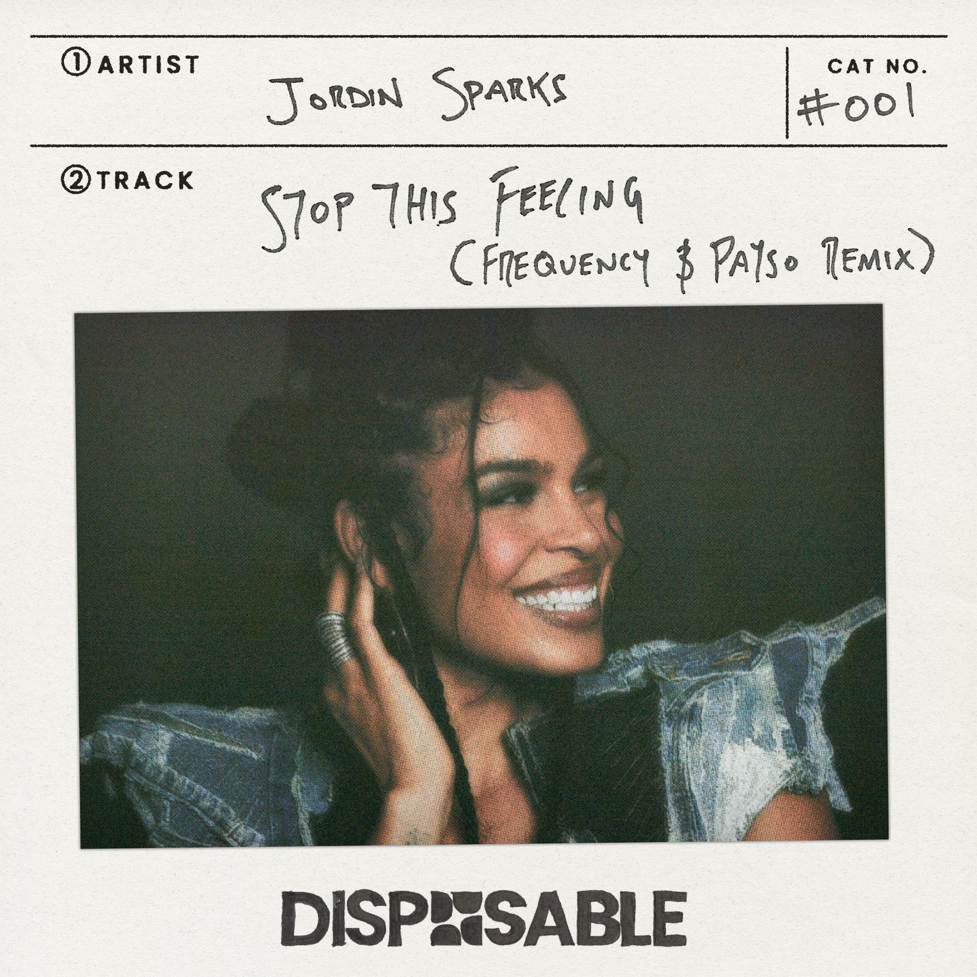 Jordin Sparks - Stop This Feeling (Frequency Pusher & PAYSO Remix)