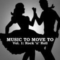 Music to Move to, Vol. 1: Rock 'N Roll