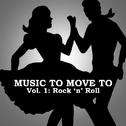 Music to Move to, Vol. 1: Rock 'N Roll