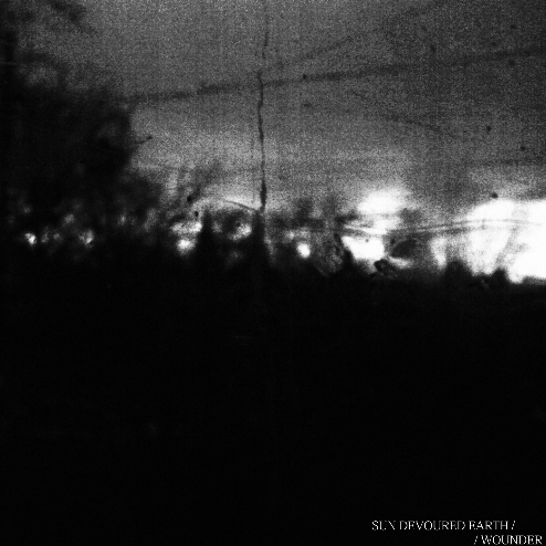 Sun Devoured Earth​/​Wounder