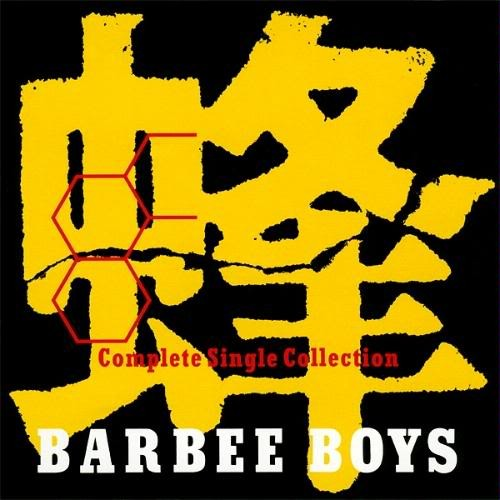蜂-BARBEE BOYS Complete Single Collection-