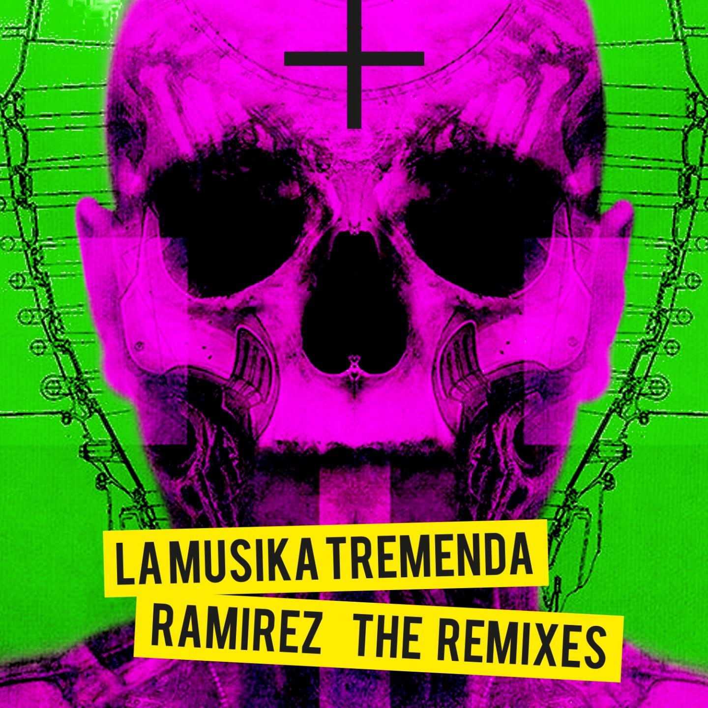 La Musika Tremenda (The Remixes)专辑