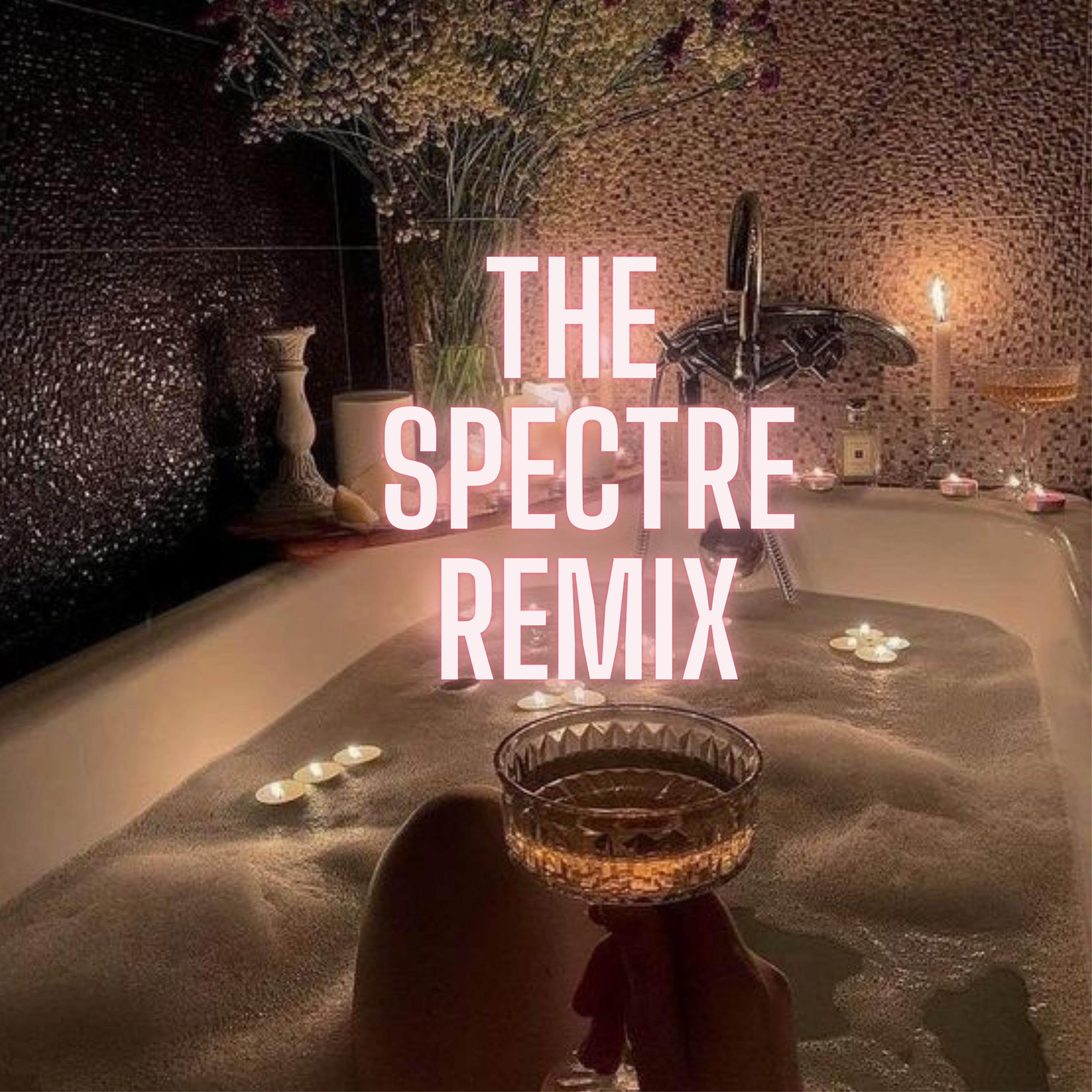 The Spectre (Remix)