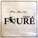 The Best of Gabriel Fauré专辑