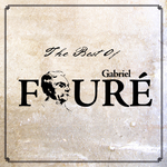 The Best of Gabriel Fauré专辑