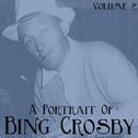 A Portrait Of Bing Crosby, Vol. 2专辑