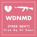 [Free Rap Beat] WDNMD