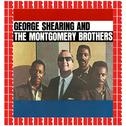 George Shearing And The Montgomery Brothers [Bonus Track Version] (Hd Remastered Edition)专辑