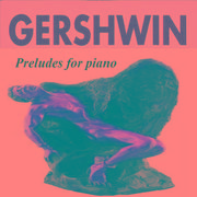 Gershwin - Preludes for Piano