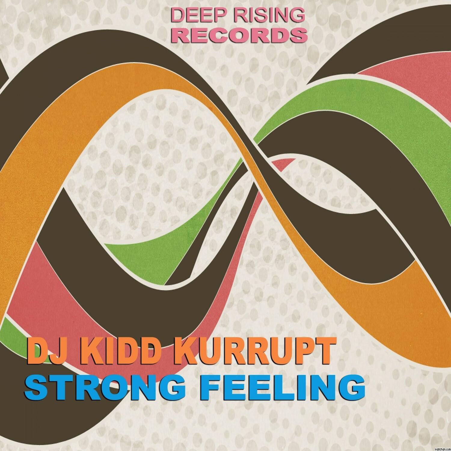 Strong feelings. Mind, body and Soul Kidd Kurrupt.