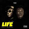 Toje - Life (Aiye Dun)