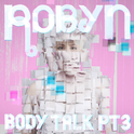 Body Talk, Part 3专辑