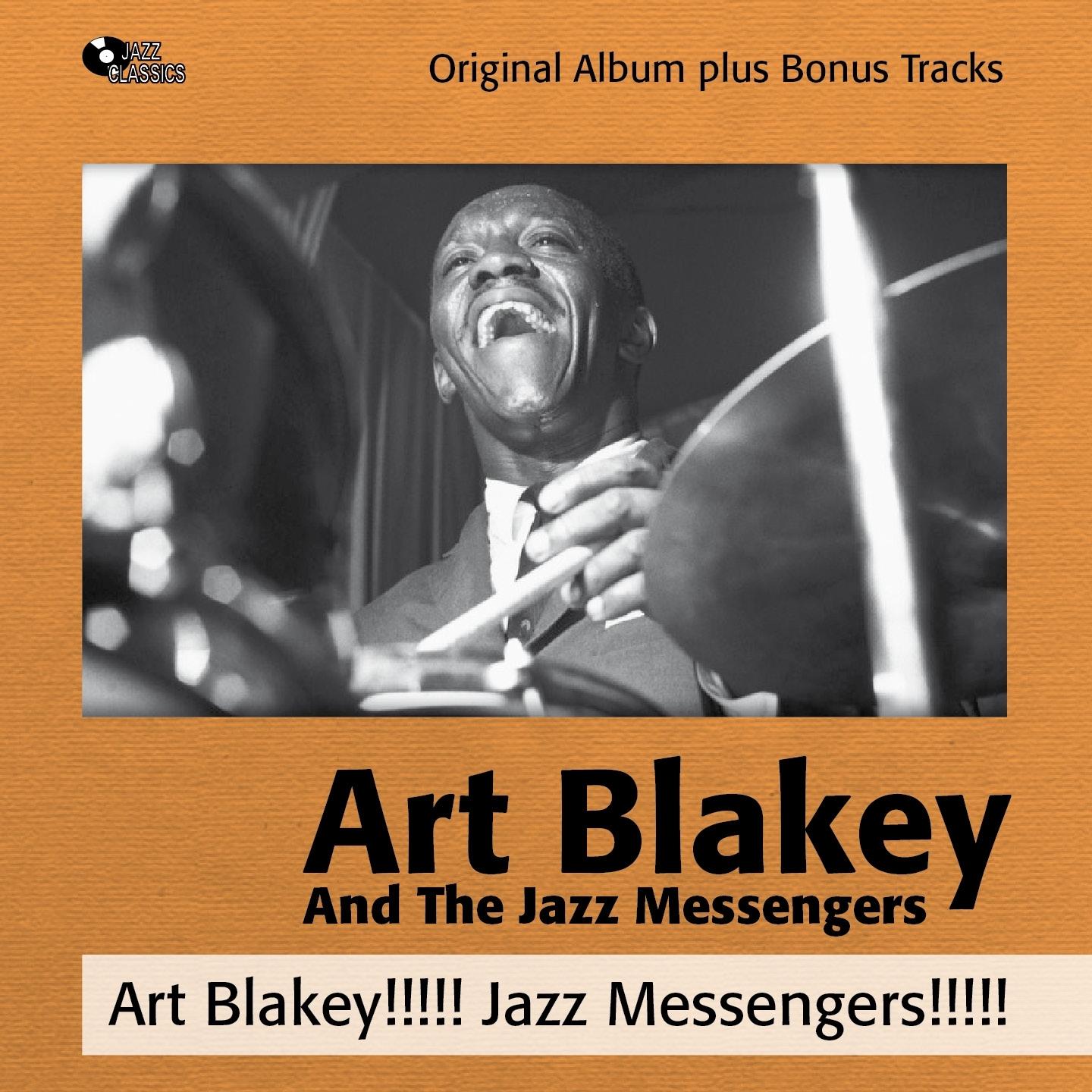 Art Blakey!!!!! Jazz Messengers!!!!!