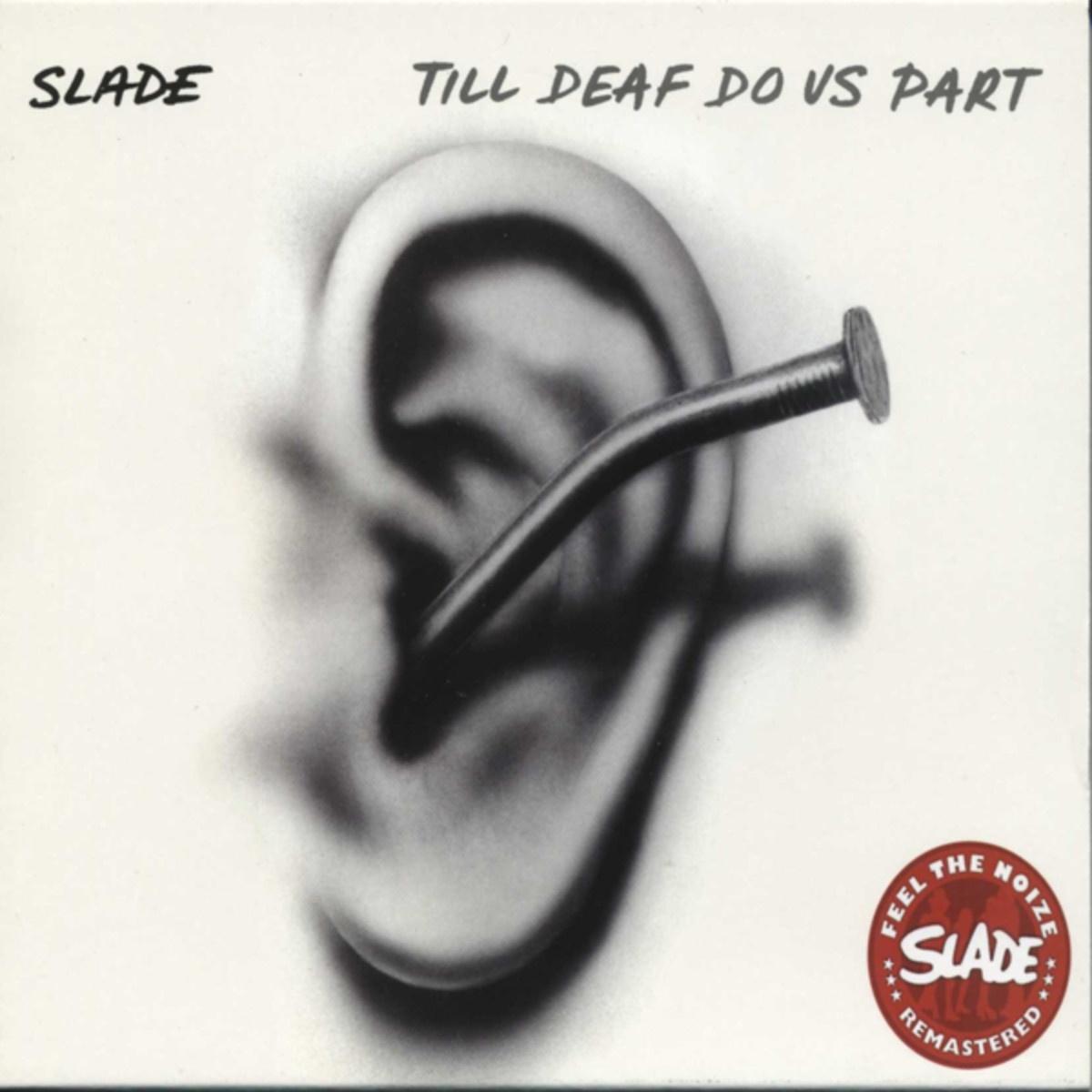 Till Deaf Do Us Part