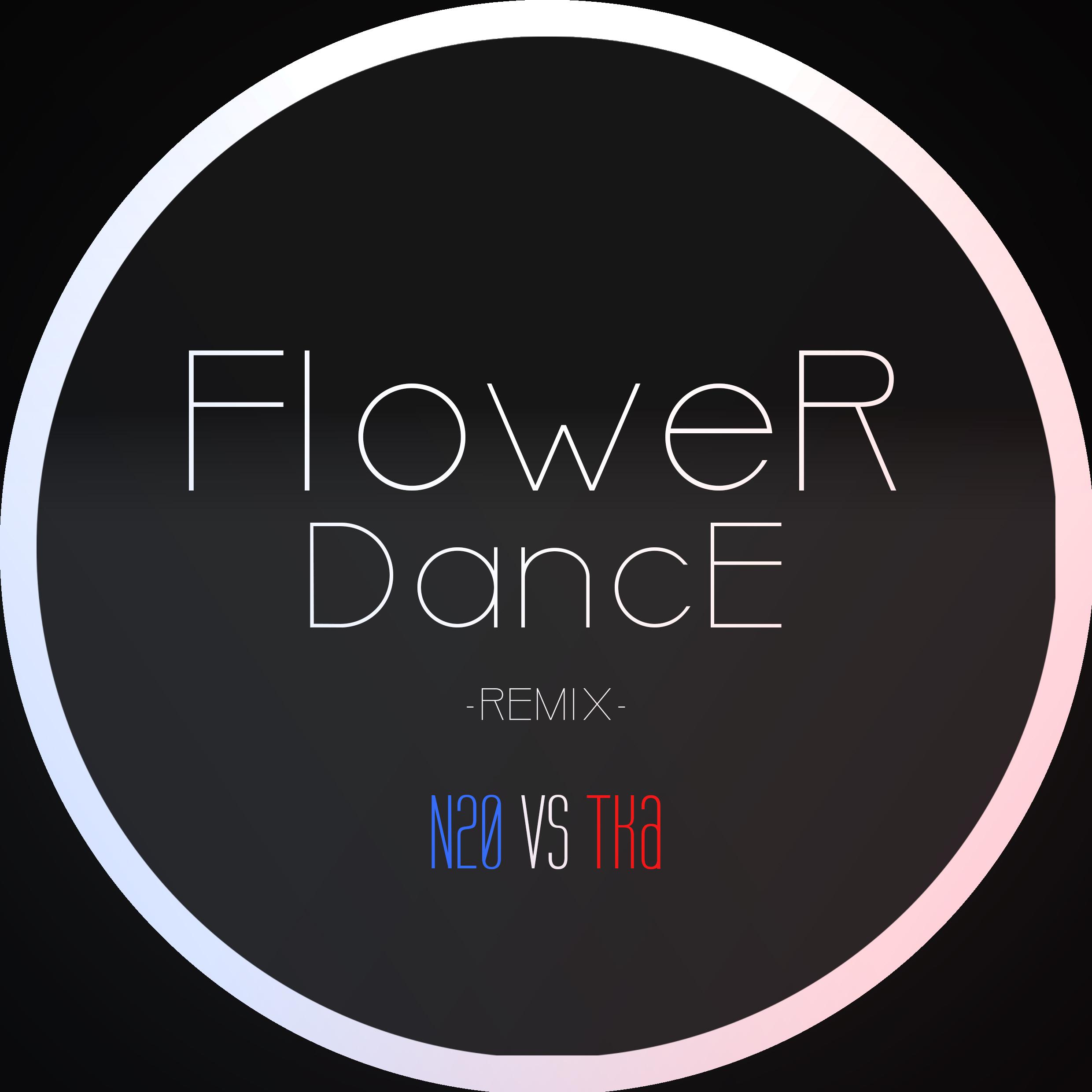 FlowerDance Remix （R+B )专辑