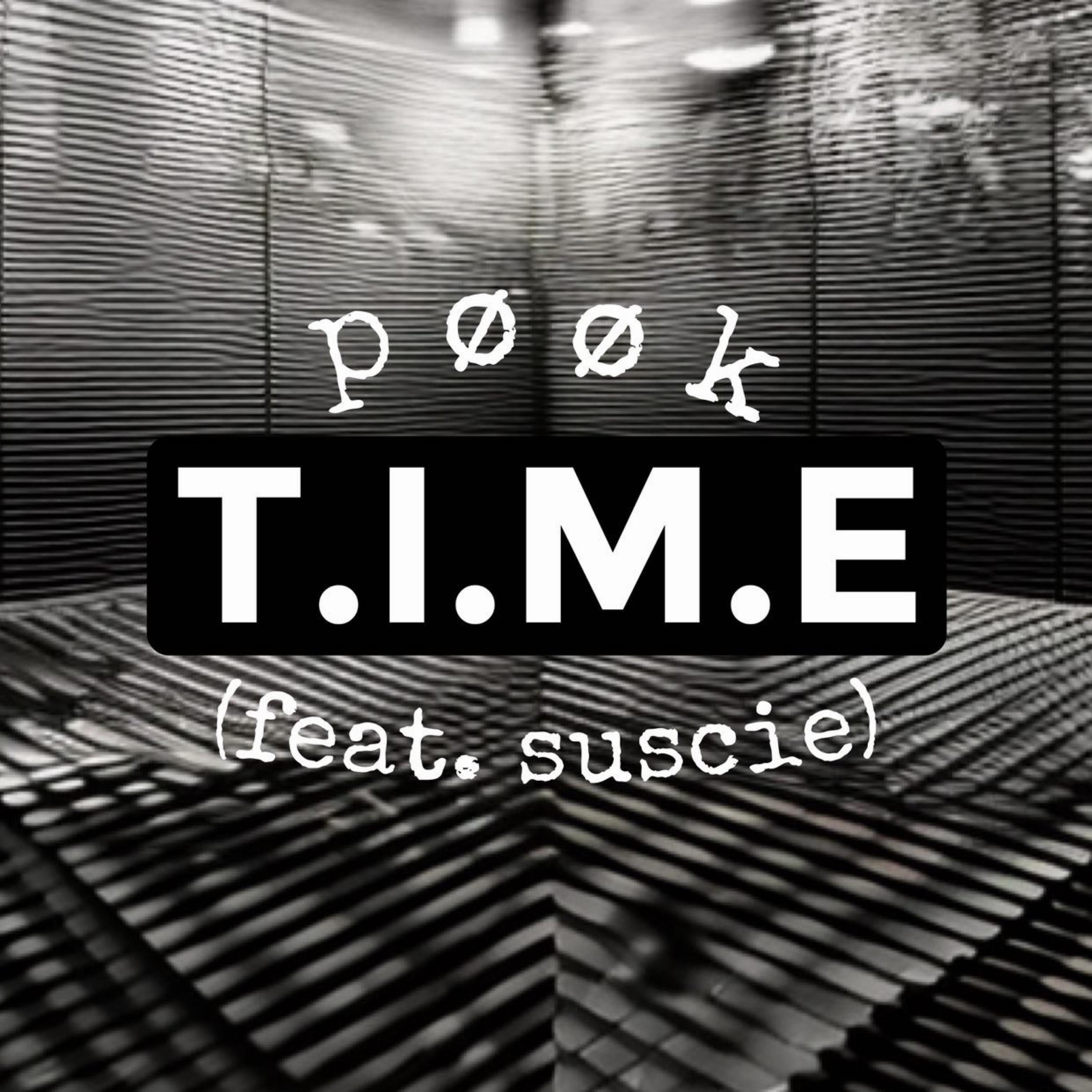 POOK - T.I.M.E (feat. suscie)