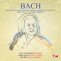 J.S. Bach: Sonata in C Major for Recorder and Basso Continuo, BWV 1033: I. Andante - Presto (Digital专辑