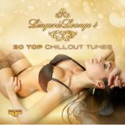 Lingerie Lounge, Vol. 4 - 30 Top Chillout Tunes