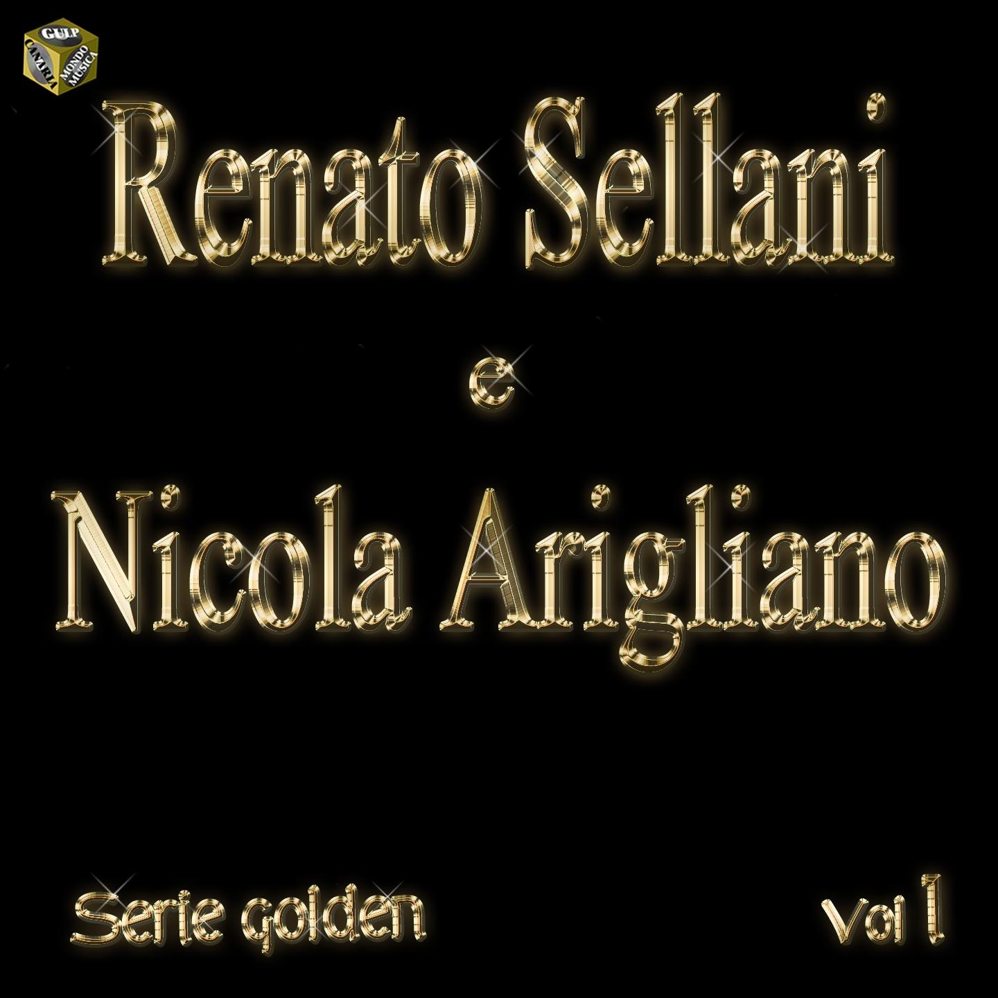 Renato Sellani e Nicola Arigliano, Vol.1