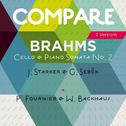 Brahms: Cello & Piano Sonata No. 2, Janos Starker and György Sebők vs. Pierre Fournier and Wilhelm B专辑