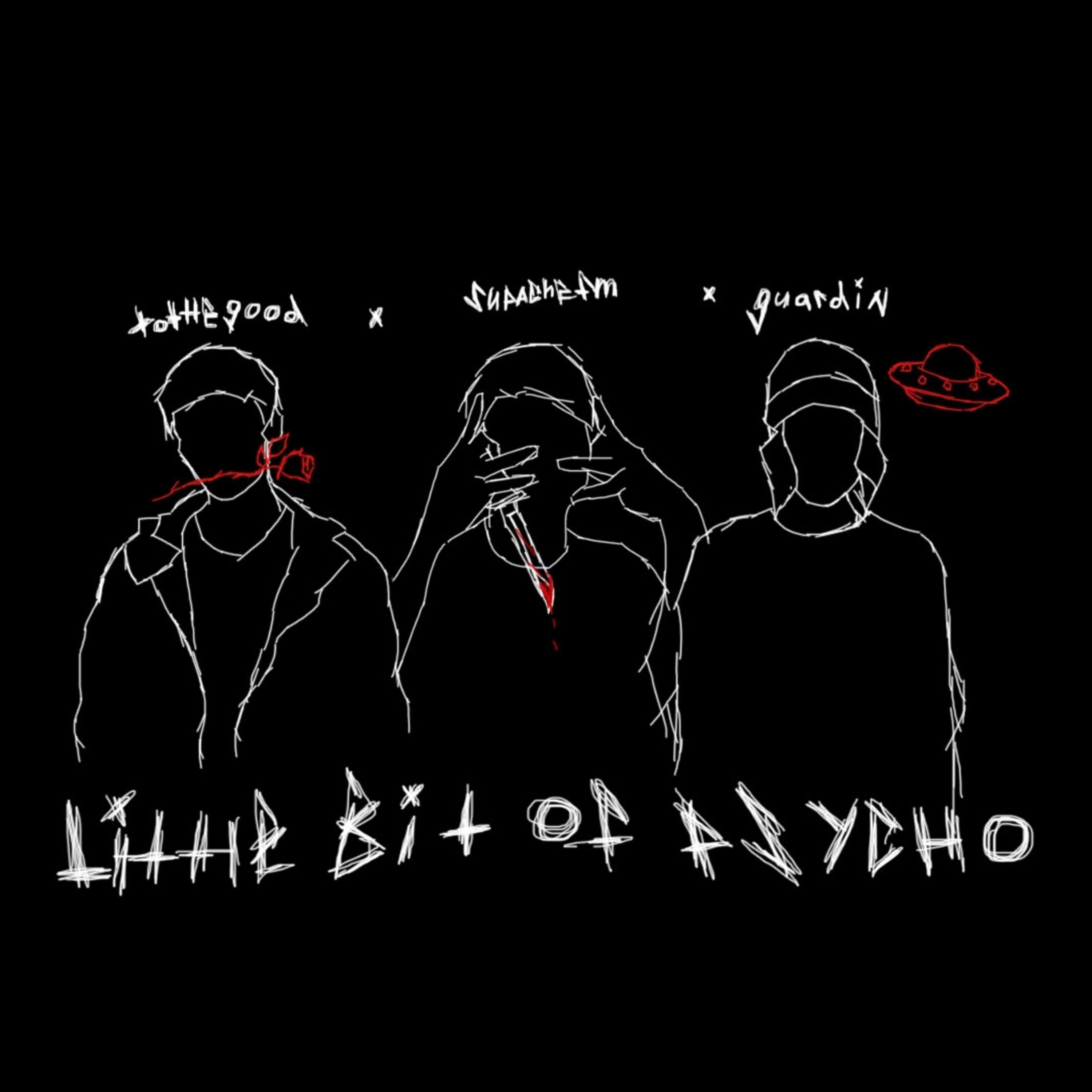 little bit of psycho