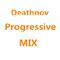 Deathnov Progressive MIX专辑