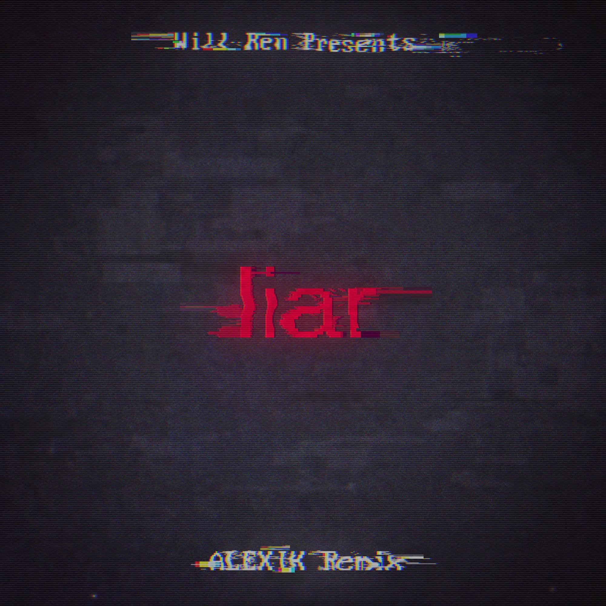 Liar (ALEXIX Remix)专辑