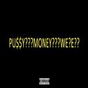 PU$$Y???MONEY???WE?E?专辑