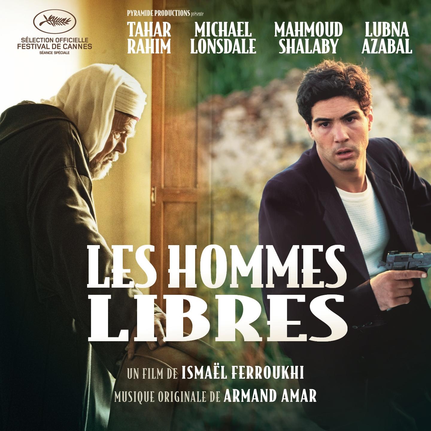 Les hommes libres (Extrait de la bande originale du film)