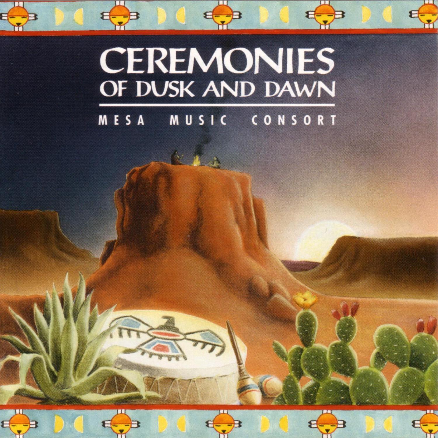Ceremonies Of Dusk And Dawn