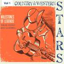 Milestones of Legends - Country & Western Stars, Vol. 1